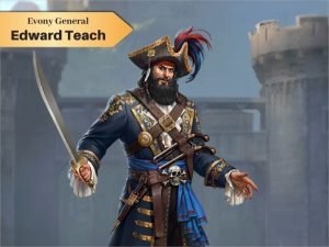 Evony Epic Historic General Edward Teach
