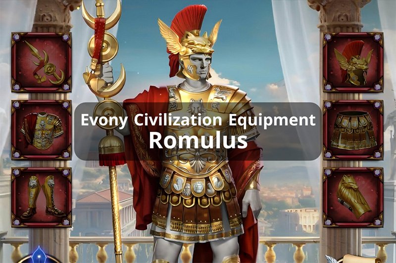 Evony Romulus Civilization Equipment